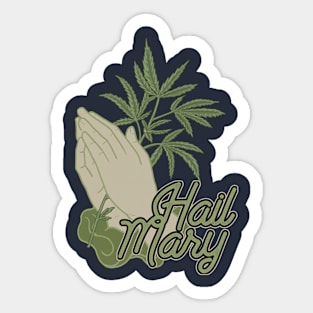 Hail Mary Sticker